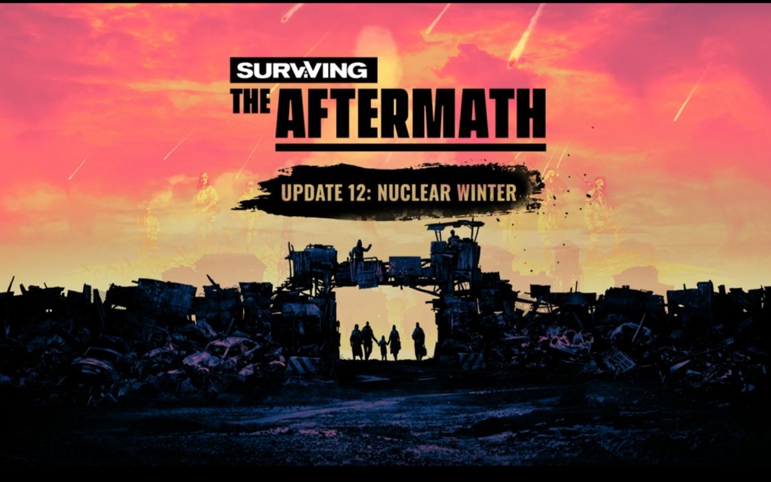 surviving the aftermath 末日求生 第十二版更新nuclear winter上线