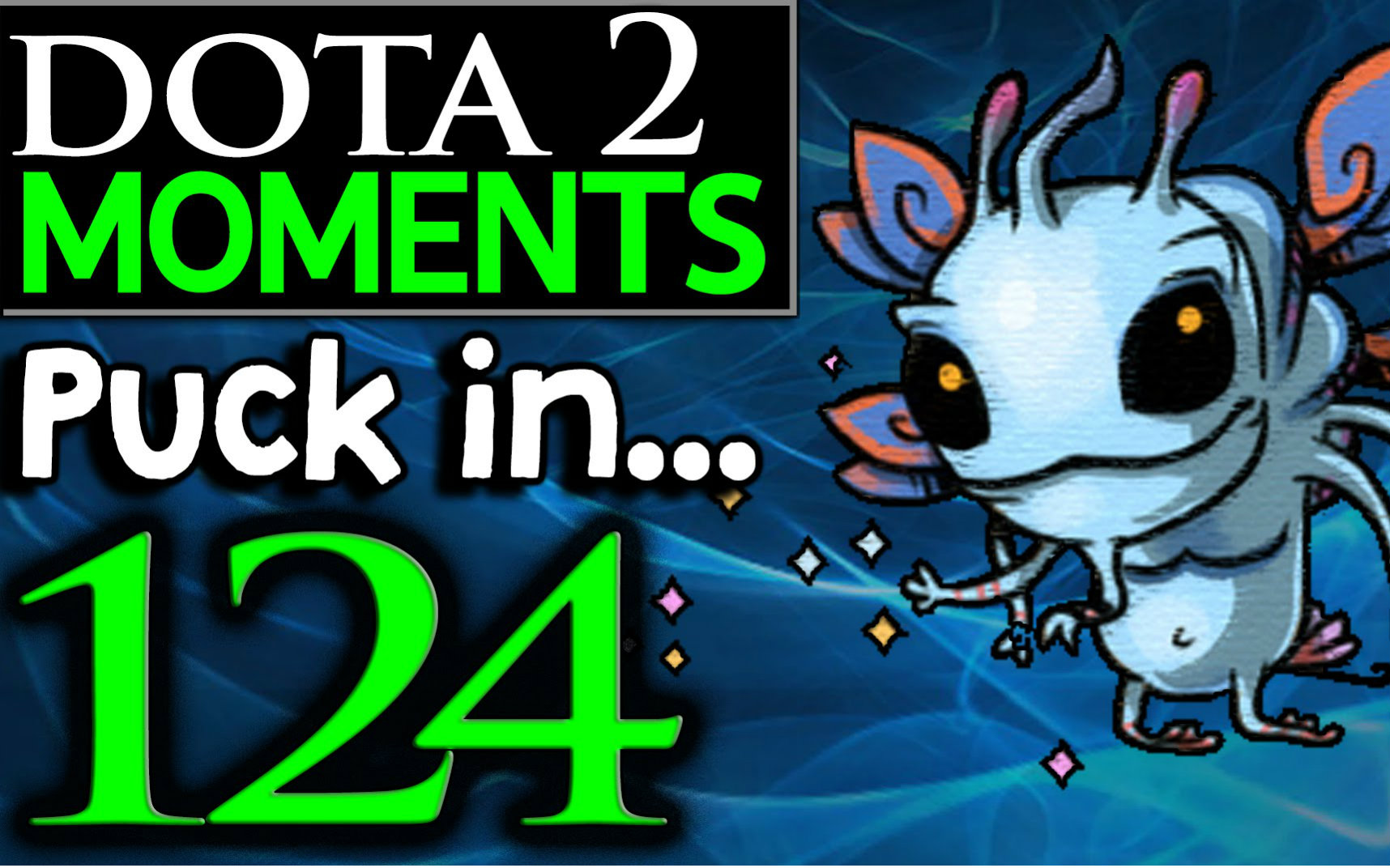 dota 2 moments #124 - puck in another dimension_哔哩哔哩 (゜-゜)
