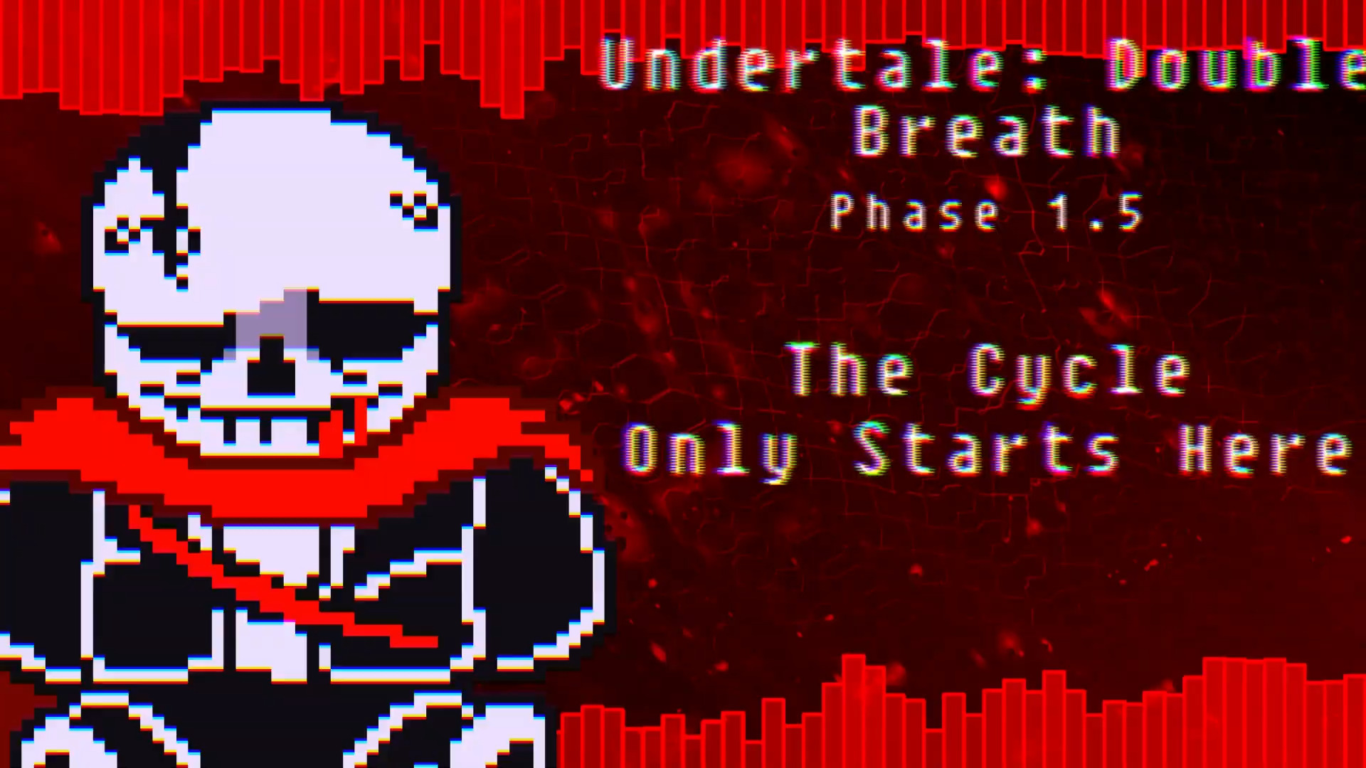 Undertale Double Breath [Phase 1.5] The Cycle Only Starts Here (unofficial)