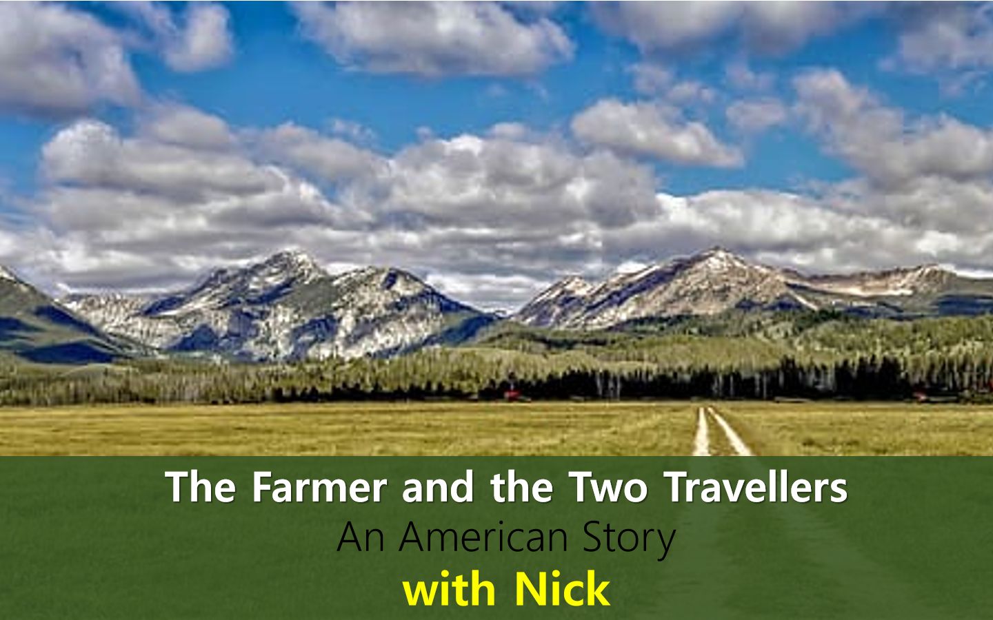 [图]Learn English with Stories: The Farmer and the Two Travellers