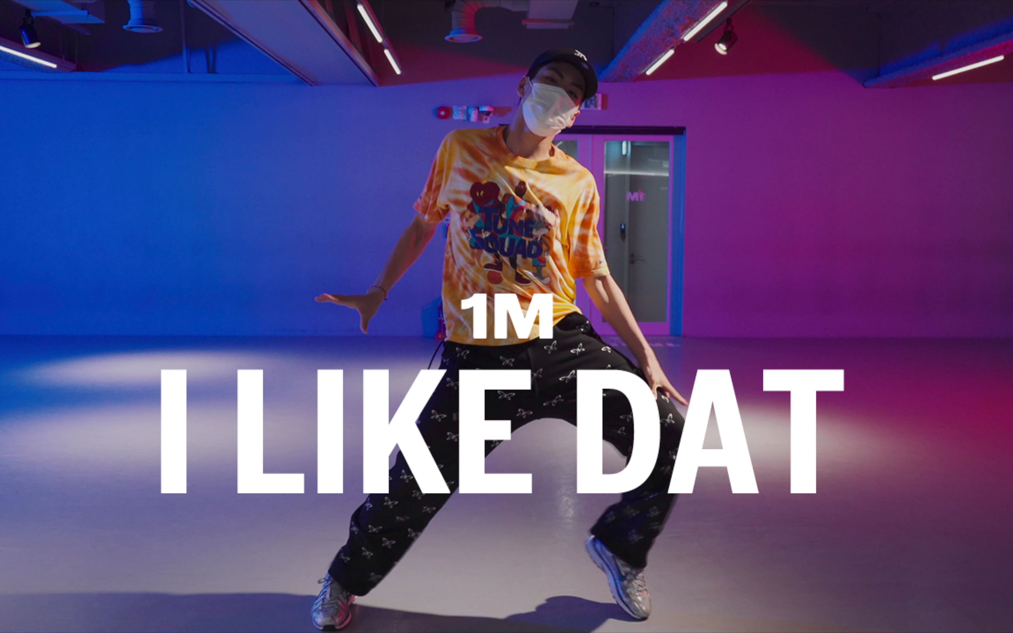 [图]【1M】Root 编舞《I Like Dat》