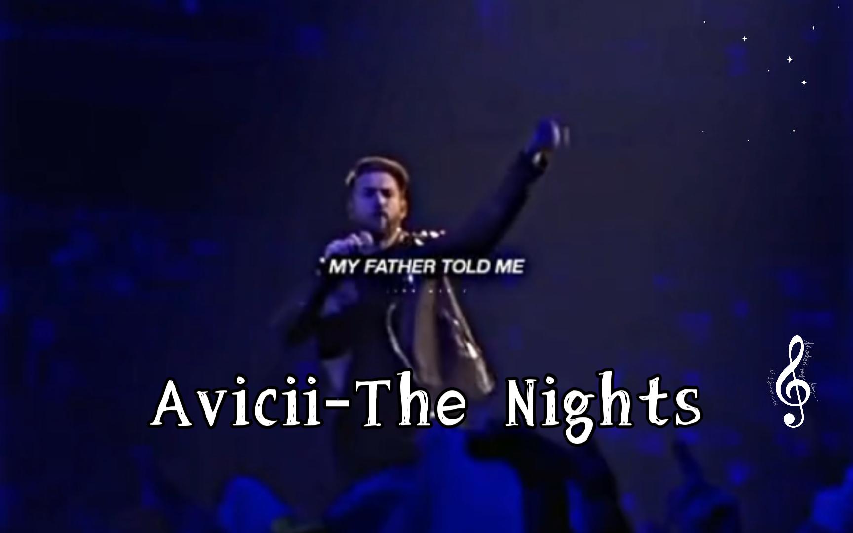 avicii-the nights #音乐分享 #好听的英文歌 #现场live