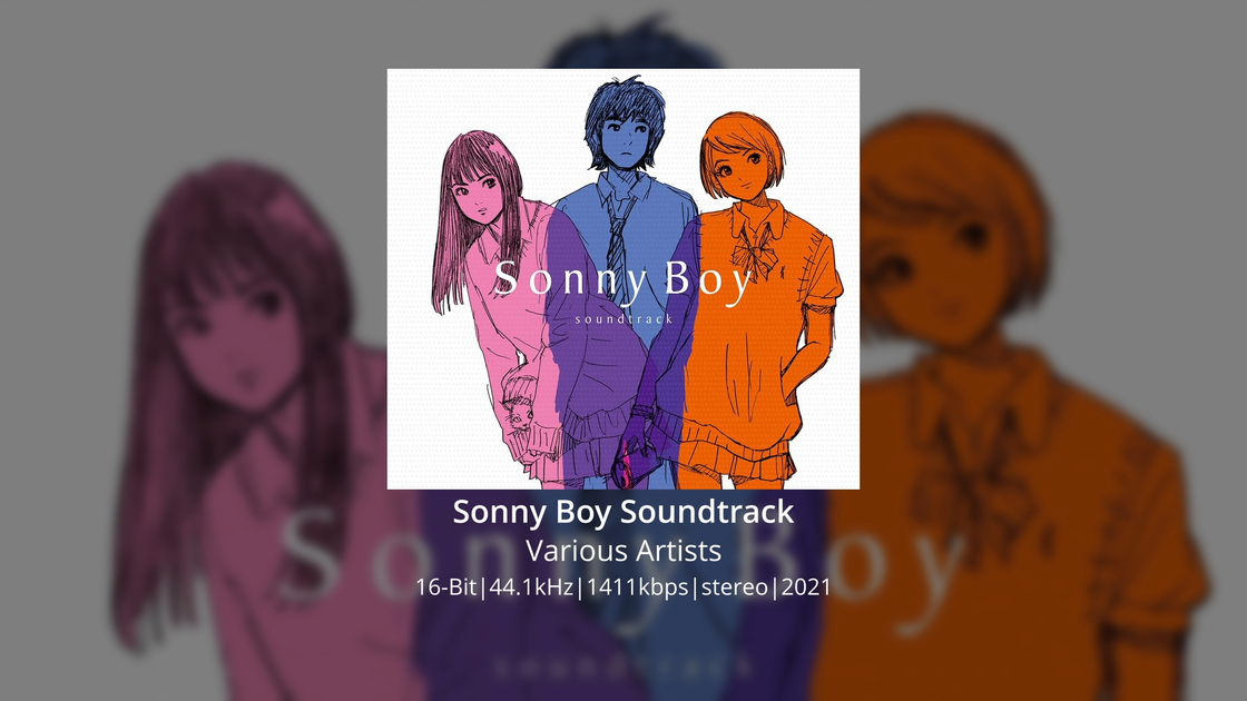Sonny Boy Original Soundtrack [16-Bit/44.1kHz]_哔哩哔哩_bilibili