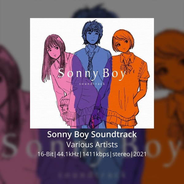 Sonny Boy Original Soundtrack [16-Bit/44.1kHz]_哔哩哔哩_bilibili
