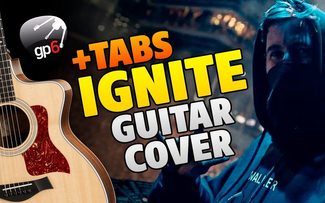 【有谱】好听-alan walker & k-391 – ignite吉他指弹