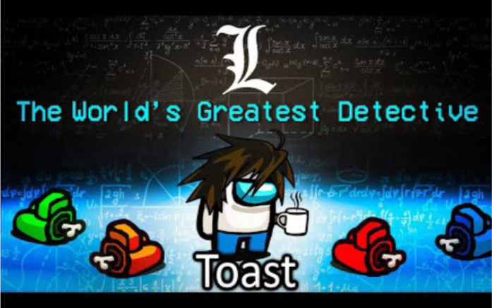 [图]【Disguised Toast】I returned to Among Us but I'm L from Death Note...