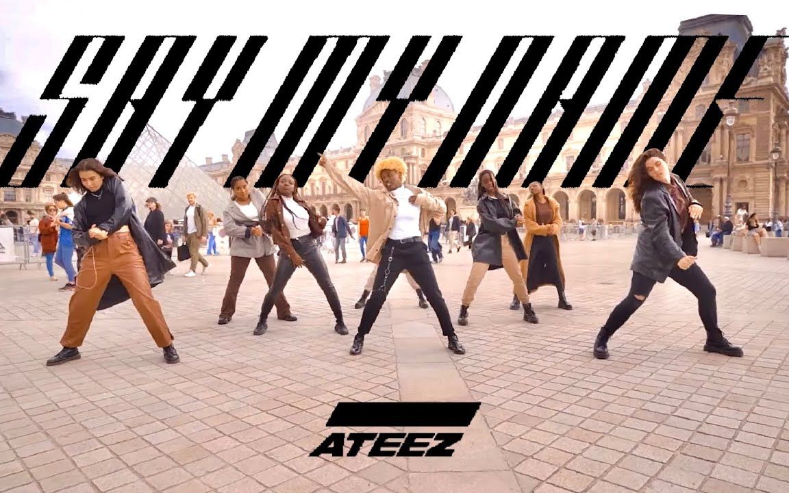 [法国广场我的名字][4K] ATEEZ 'Say My Name' Dance Cover by Outsider Fam哔哩哔哩bilibili