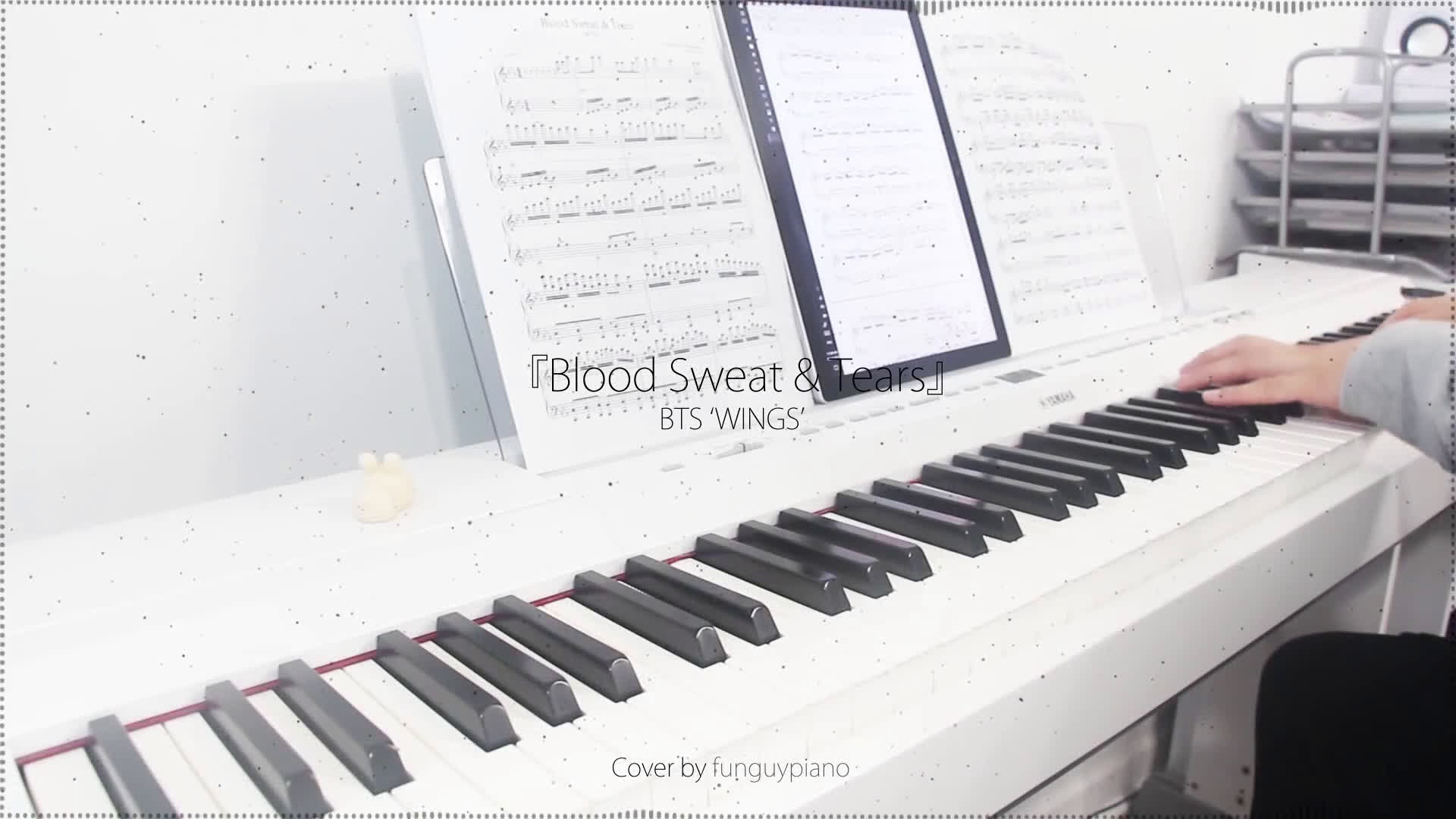 [图]BTS 防弹少年团 - 血汗泪 Blood Sweat and Tears - 钢琴版