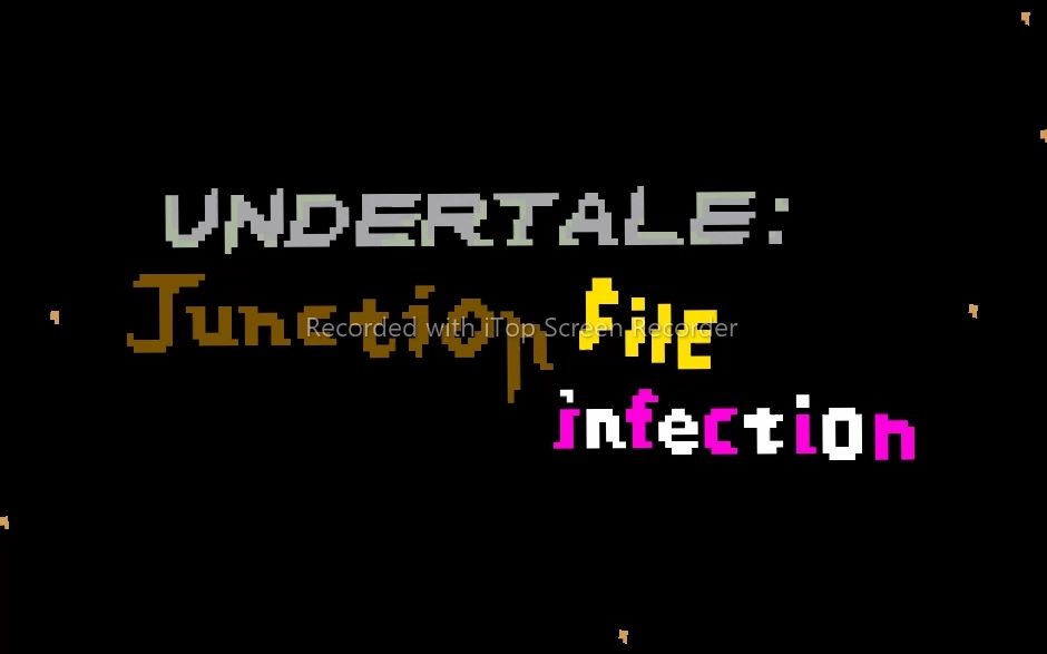 [图]UNDERTALE:Junction file infection(开始音乐）