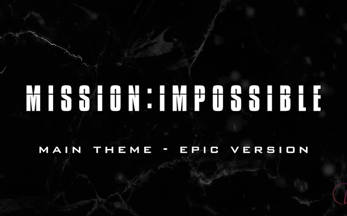 [图]碟中谍 Mission Impossible Main Theme - Epic Version