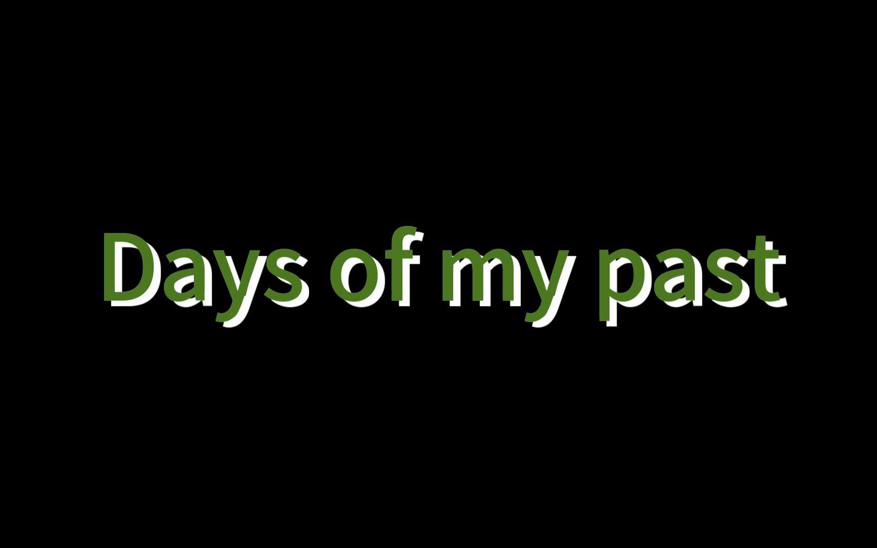 [图]Days of my past--1