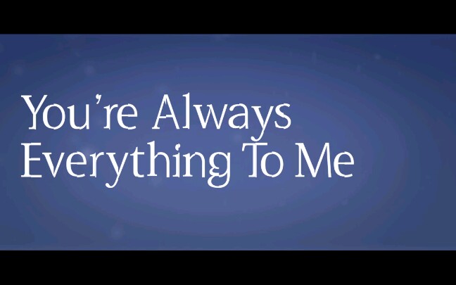 [图]《You’re always everything to me 》卫兰