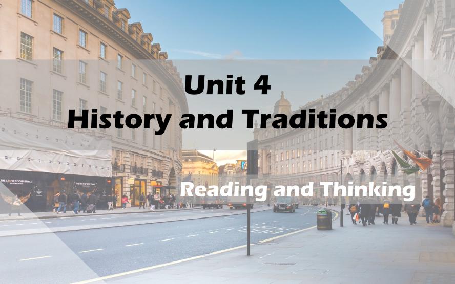 [图]【教学课件】人教版高中英语ppt 必修二 Unit 4 History and traditions Reading and thinking