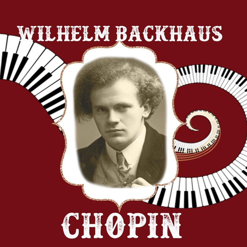 [图]Wilhelm Backhaus-肖邦 摇篮曲 Op.57