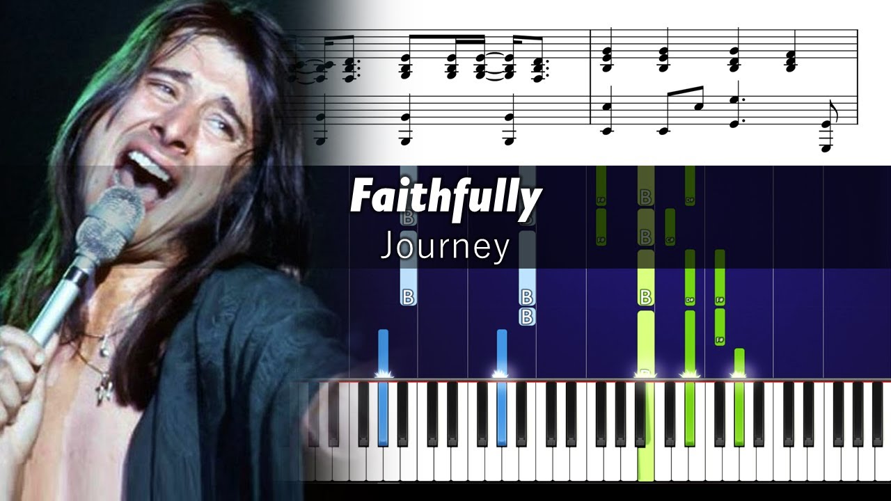 04 journey - faithfully - accurate piano tutorial with sheet