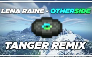 Скачать видео: 【Minecraft】“otherside”新唱片超好听的Remix!!!版本！！