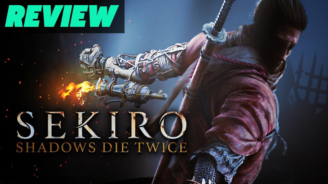 sekiro: shadows die twice review