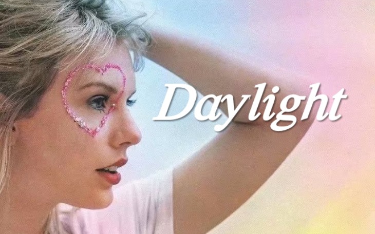 [图]霉霉超好听的《Daylight》唯美MV