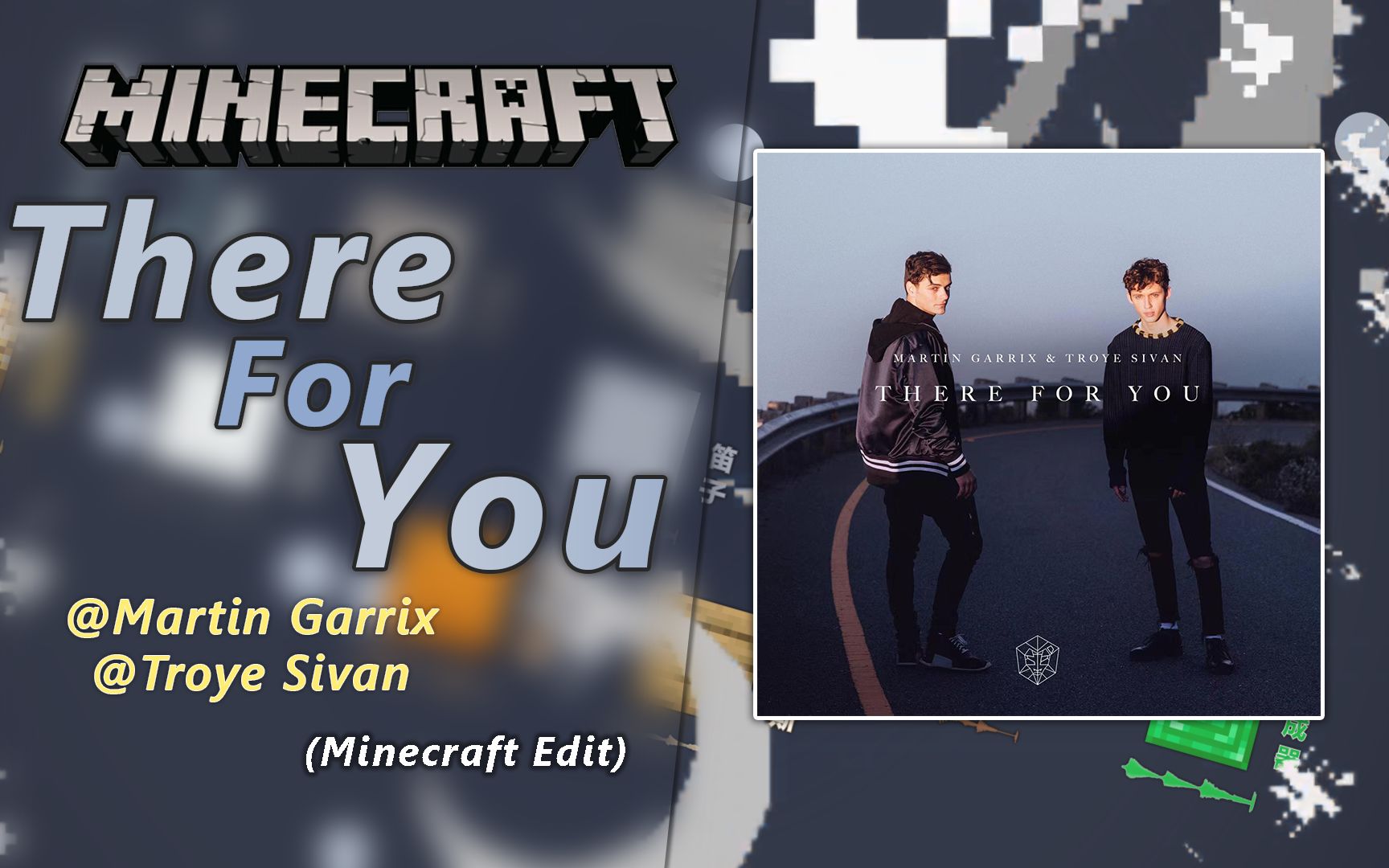 [图]【Minecraft】这首真的十分好听《There For You》 - Martin Garrix【原曲不使用】