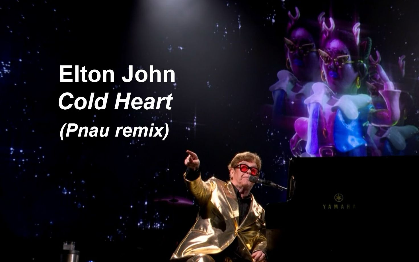 [图]【solo版冷心】Elton John - Cold Heart (Pnau remix) 2023.06.25