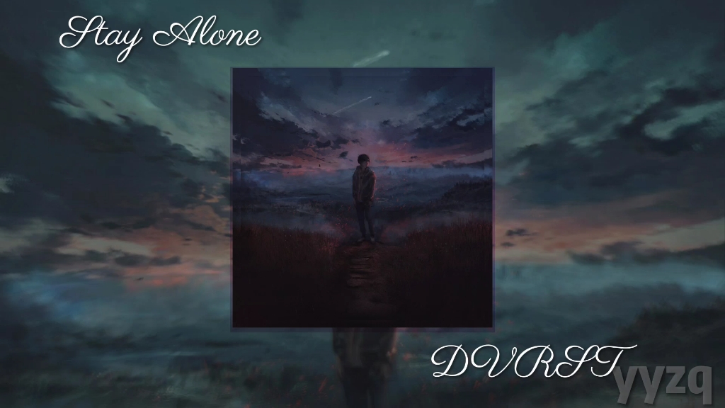 [图]【PHONK】Stay Alone-DVRST