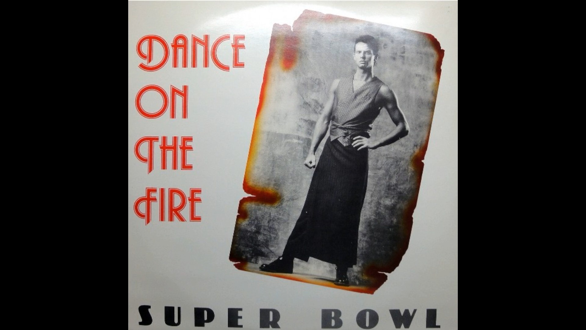 [图][Italo Disco] Super Bowl - Dance On The Fire(1987)