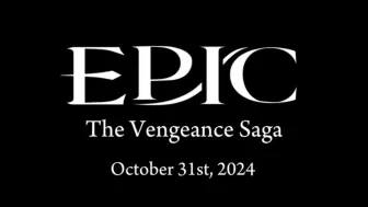 Download Video: 【预告】Epic音乐剧倒数第二章The Vengeance Saga将于万圣节释出！