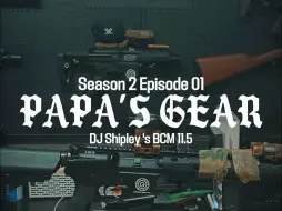 Descargar video: PAPA's Gear S02Ep01 Promotion | DJ Shipley 's BCM 11.5