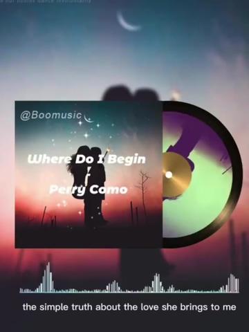 [图]佩里 科莫～我从哪里开始when do I begin～Perry como《爱情故事》主题曲