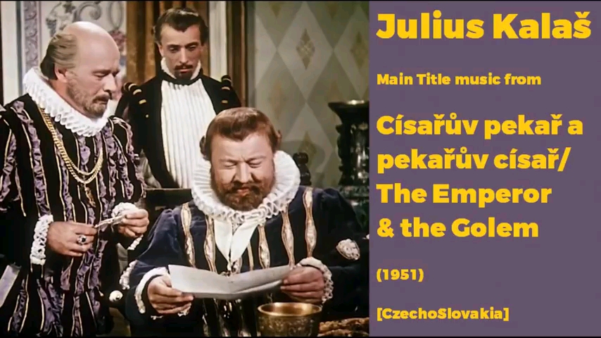 [图]1951年捷克斯洛伐克喜剧电影《国王的面包师和替身》（Císařův pekař a pekařův císař ）片头配乐