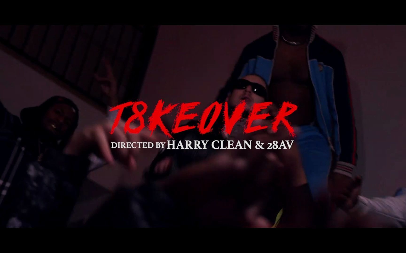 [图][官方MV] 28AV - T8KEOVER (Feat. Soly Wop & Dolce Drako)