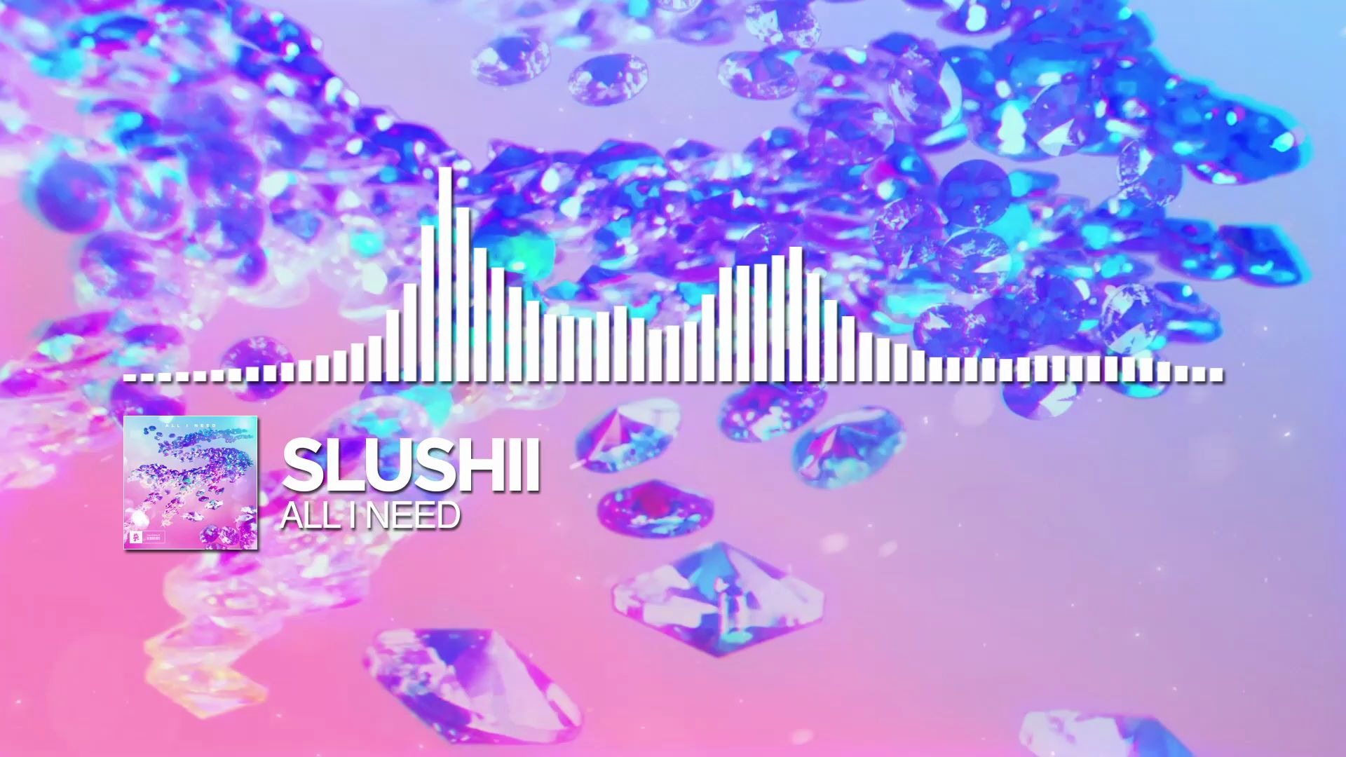 [图]Slushii - All I Need [Monstercat Release]