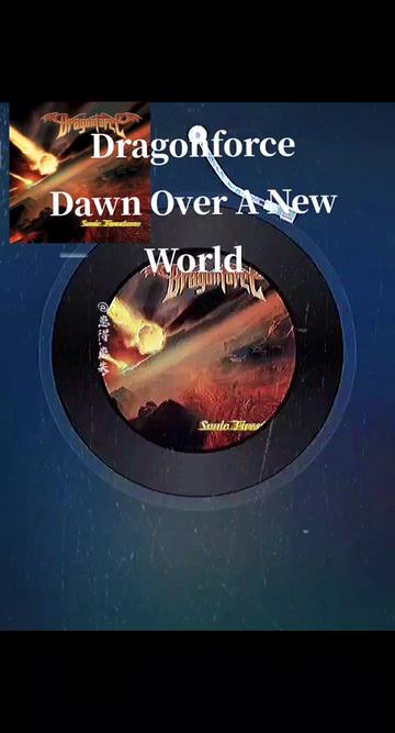 dragonforce dawn over a new world 当年用vvpo和风向逆转听歌的老铁