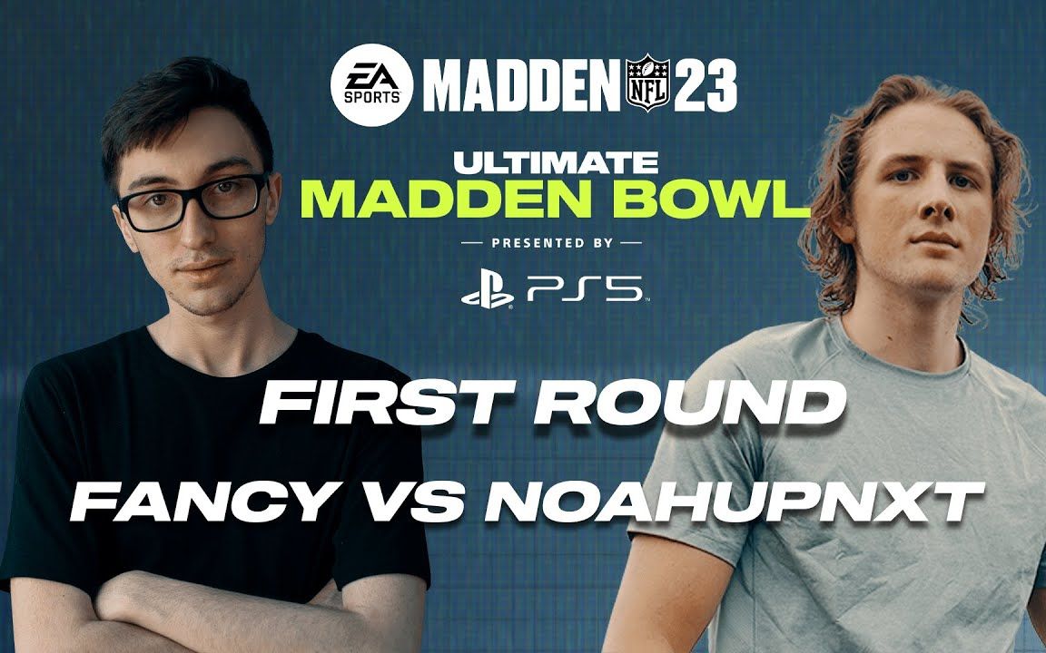 [图]麦登橄榄球23 职业选手对战 | Fancy vs Noah | MCS终极麦登碗首轮 | BOWL TIME! 🏈