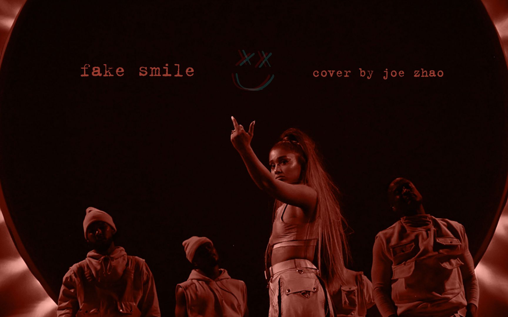 【男声翻唱】fake smile | ariana grande cover_哔哩哔哩_bilibili