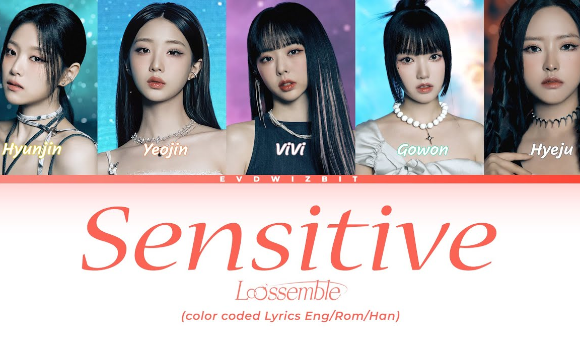 [图][Loossemble] 'Sensitive' 歌词版 (包括英文版)