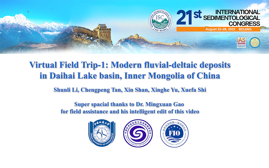 第21届国际沉积学大会线上野外线路VFT1: Modern fluvialdeltaic deposits in the Daihai Lake basin哔哩哔哩bilibili