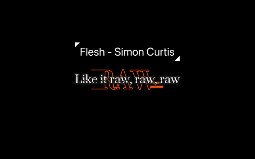 [图]【歌词排版｜涩气｜踩点】Flesh-Simon Curtis