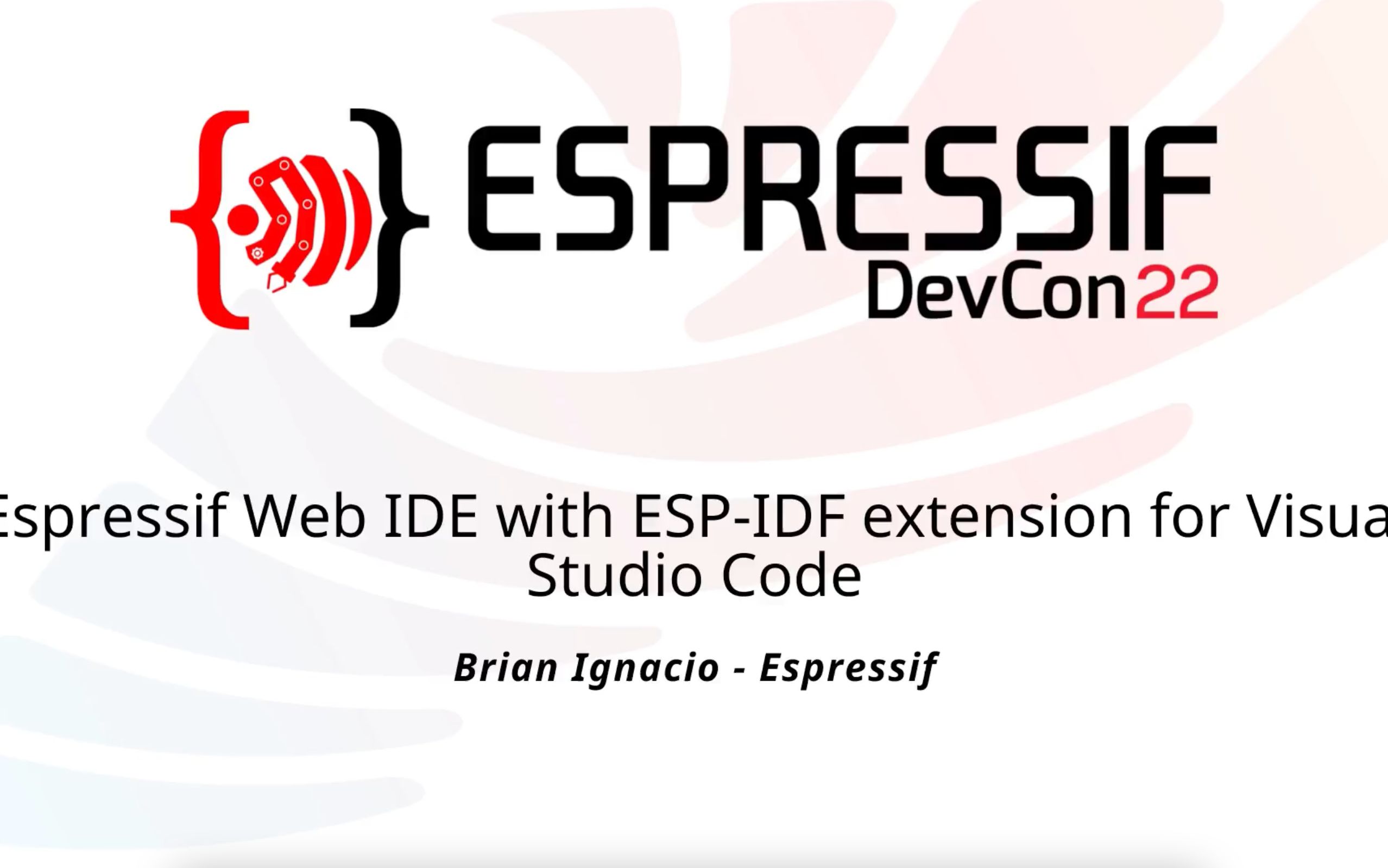 【乐鑫全球开发者大会】DevCon22 #21 | 搭载 ESPIDF Visual Studio Code 插件的乐鑫 Web IDE哔哩哔哩bilibili