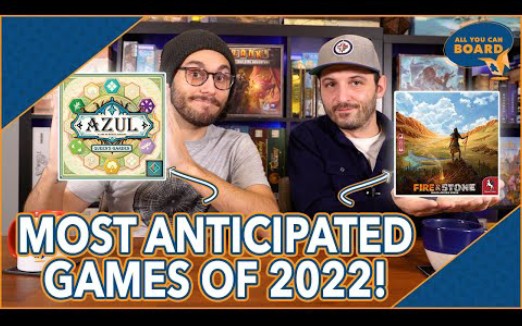 2022年最令人期待的十大桌游 Top 10 Most ANTICIPATED Games of 2022