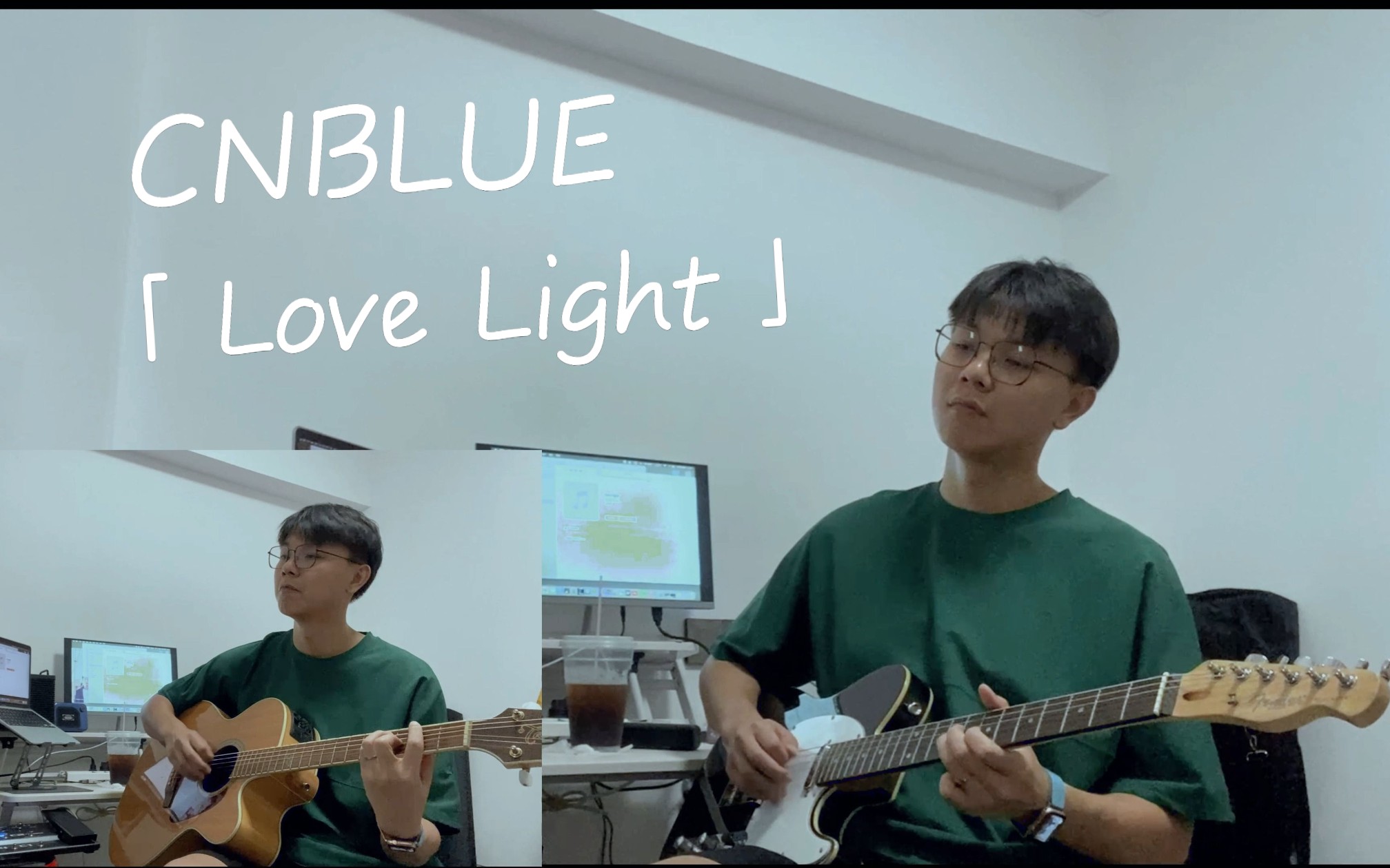 CNBLUE 「Love Light」(爱情光) 双吉他Cover~哔哩哔哩bilibili