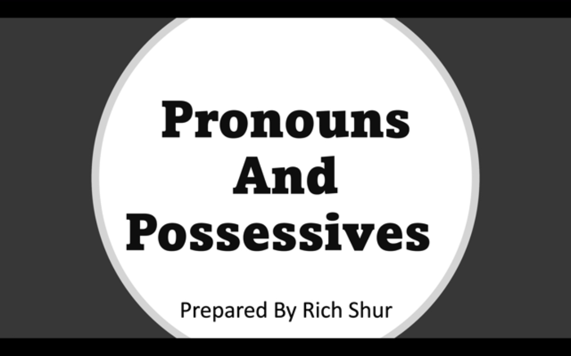 Pronouns and Possessives 代词和所有格哔哩哔哩bilibili