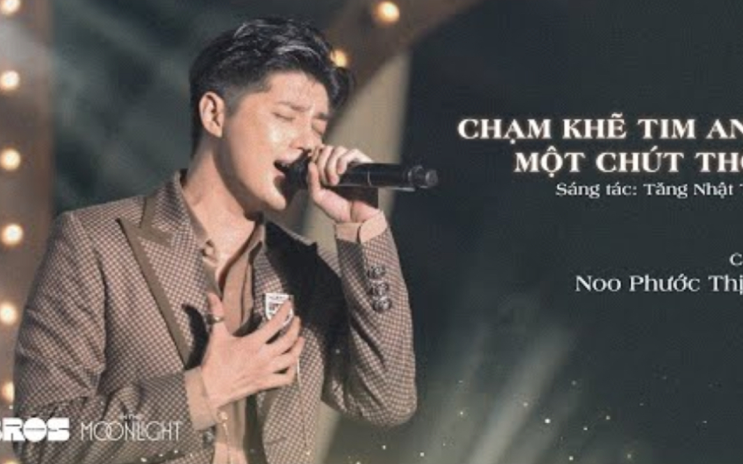 [图]【阮福盛】(双语字幕) Chạm Khẽ Tim Anh Một Chút Thôi -Noo Phước Thịnh #Moonlight