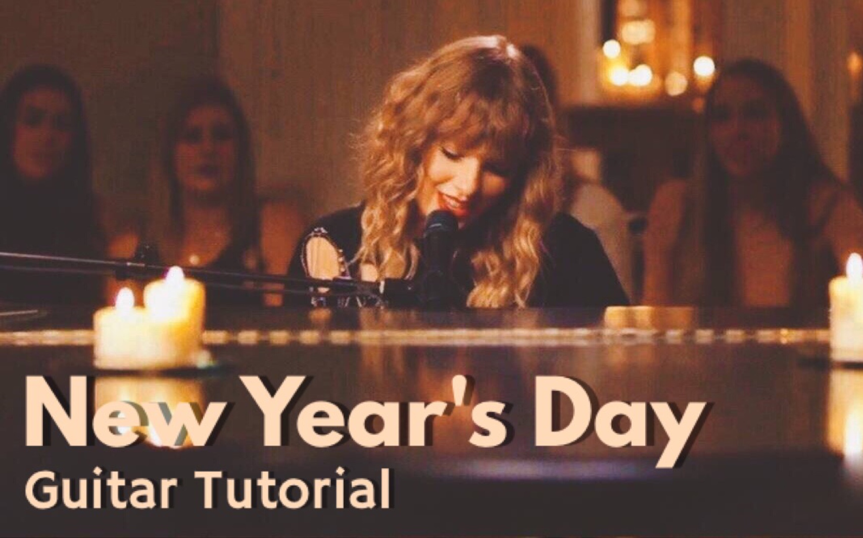 [图]【吉他教程】15分钟学会New Year's Day by Taylor Swift