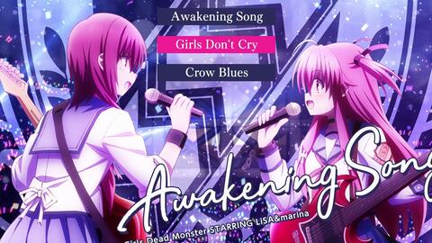 Awakening Song / Girls Dead Monster STARRING LiSA＆marina』试听