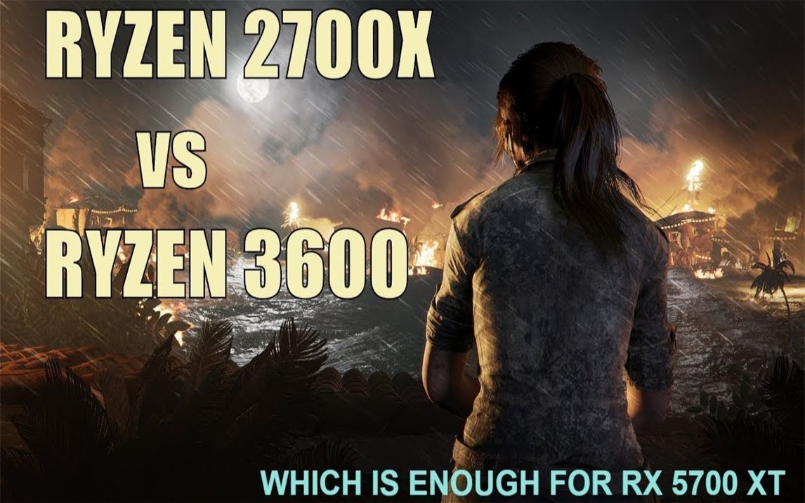 R7 2700X OC 4.05Ghz vs R5 3600 CPU游戏性能测试对比(显卡为RX 5700XT) 1080P 60帧视频哔哩哔哩bilibili