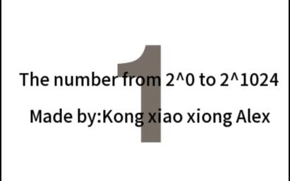 [图]The number from 2^0 to 2^1024 (70+分钟加长版）