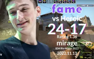 Download Video: Outsider fame (24-17) 对阵 Heroic (荒漠迷城mirage) @ IEM里约Major 总决赛