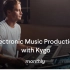 【音乐制作大师课】Kygo’s 30-Day Music Production Class