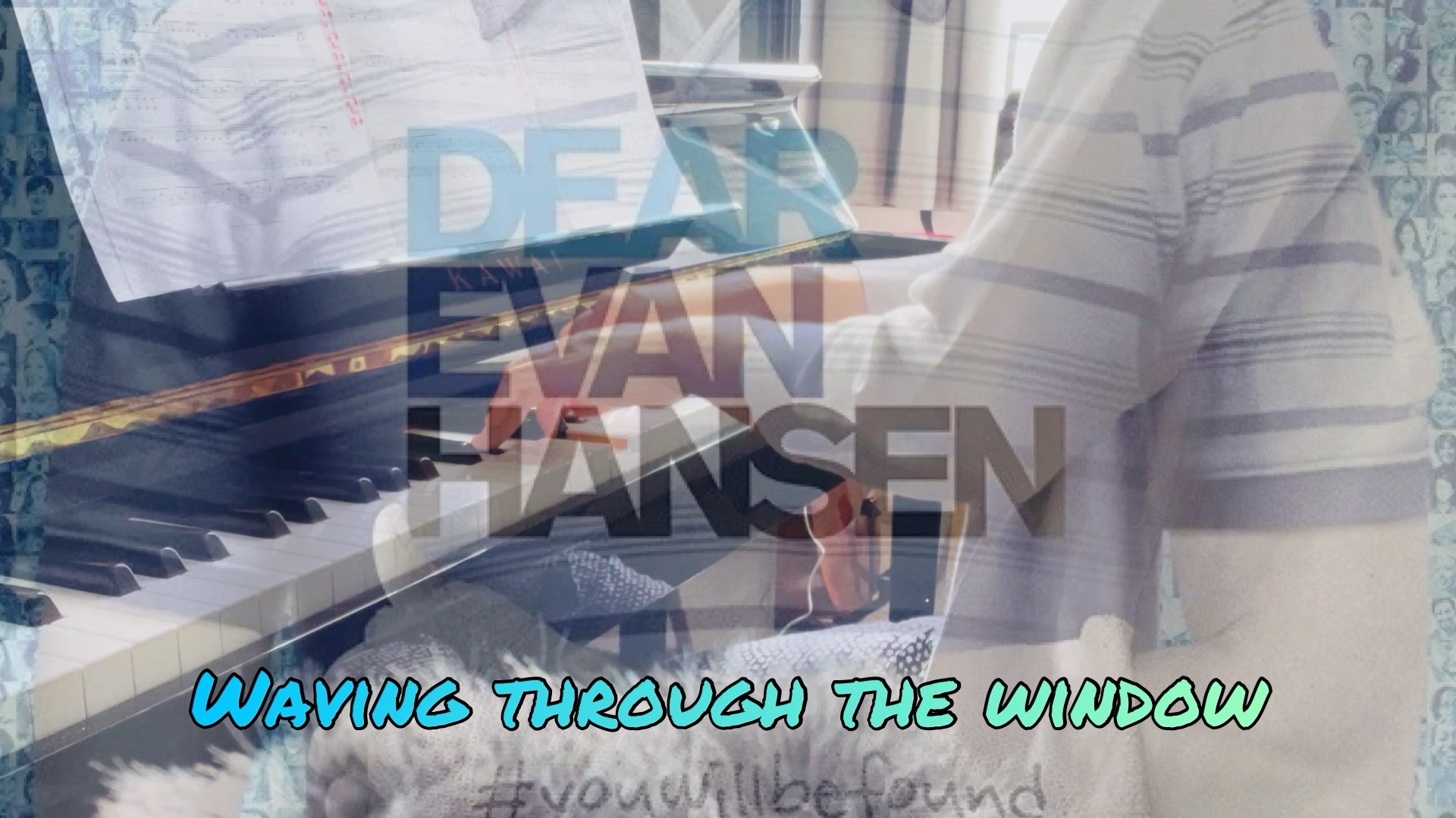 [图]Waving through the window from the musical Dear Evan Hansen piano cover 可可鋼琴演奏